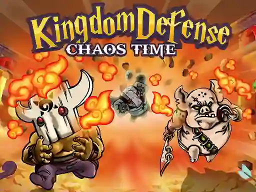 Trò chơi Kingdom Defense Chaos Time trực tuyến