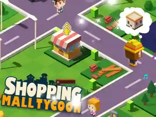 Trò chơi Shopping Mall Tycoon trực tuyến