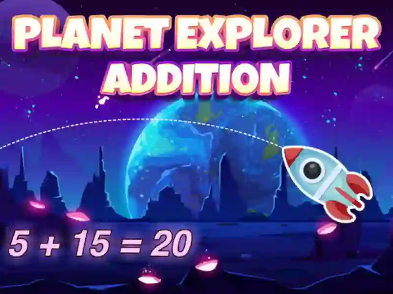 Trò chơi Planet explorer addition trực tuyến