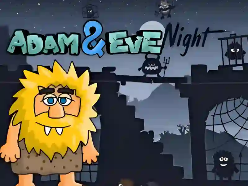 Trò chơi Adam & Eve Night trực tuyến