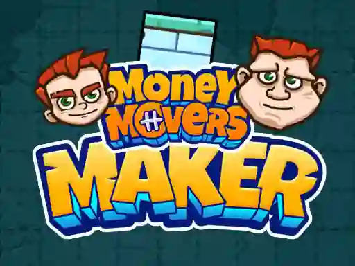 Trò chơi Money Movers Maker trực tuyến