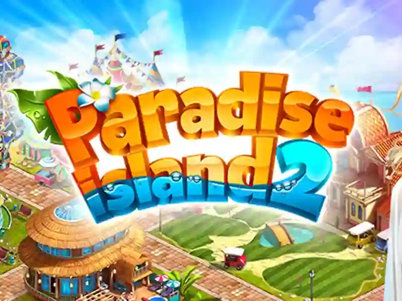 Trò chơi Paradise Island 2 trực tuyến