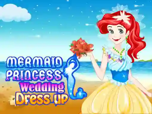 Trò chơi Mermaid princess wedding dress trực tuyến