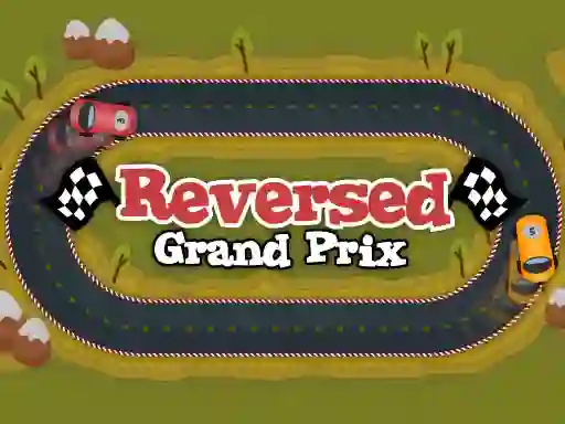 Trò chơi Reversed Grand Prix trực tuyến