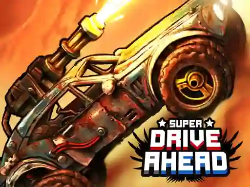 Trò chơi Super Drive Ahead trực tuyến