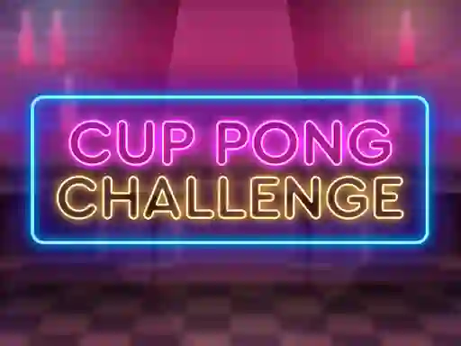 Trò chơi Cup Pong Challenge trực tuyến