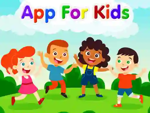 Trò chơi App For Kids trực tuyến