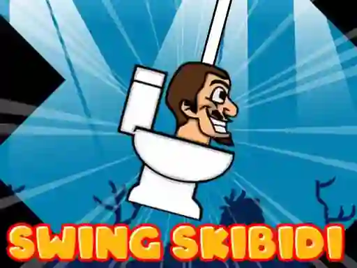 Trò chơi Swing Skibidi trực tuyến