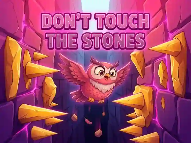 Trò chơi Don't Touch The Stones trực tuyến