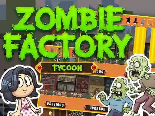 Trò chơi Zombie Factory Tycoon trực tuyến