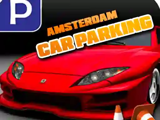 Trò chơi Amsterdam Car Parking trực tuyến