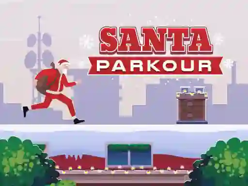 Trò chơi Santa Parkour trực tuyến