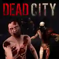 Trò chơi Dead City trực tuyến