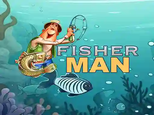 Trò chơi Fisher Man trực tuyến