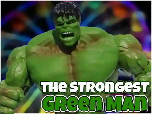 Trò chơi The Strongest Green Man trực tuyến