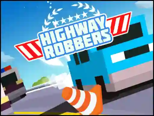 Trò chơi Highway Robbers trực tuyến