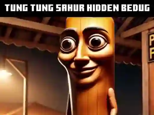 Trò chơi Tung Tung Sahur Hidden Bedug trực tuyến