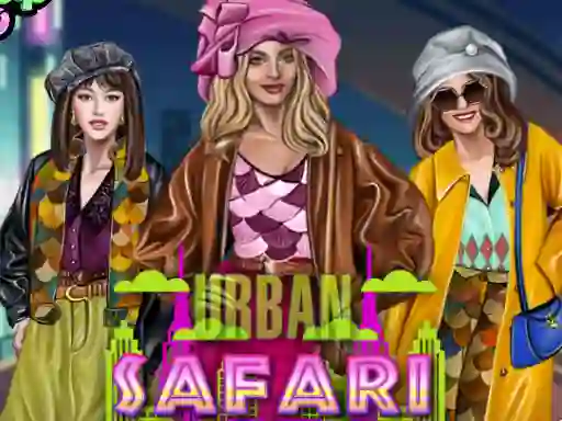 Trò chơi Urban Safari Fashion trực tuyến