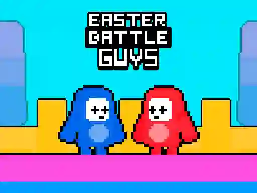 Trò chơi Easter Battle Guys trực tuyến