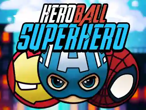 Trò chơi HeroBall Superhero trực tuyến