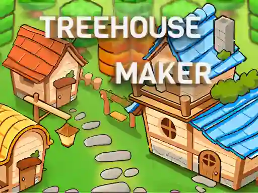 Trò chơi Treehouses maker trực tuyến