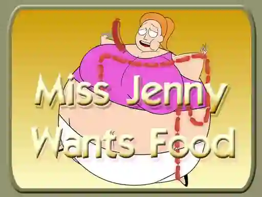 Trò chơi Miss Jenny Wants Food trực tuyến