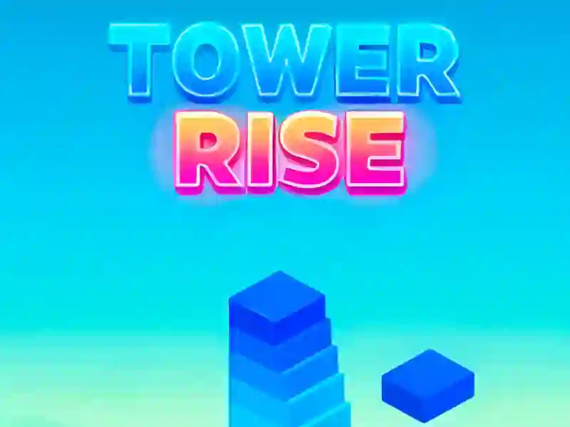 Trò chơi Tower Rise trực tuyến
