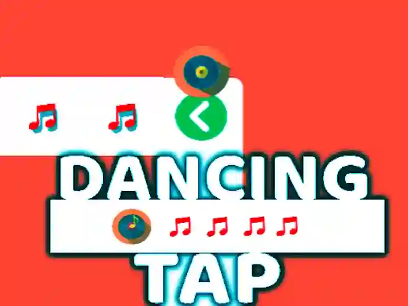Trò chơi Dancing Tap trực tuyến