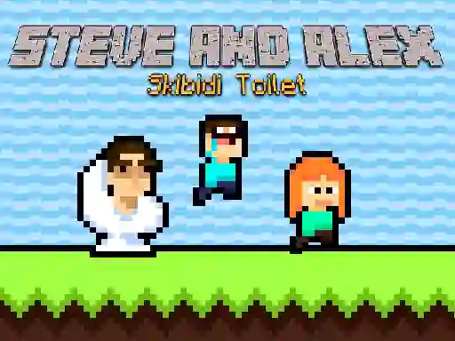 Trò chơi Steve and Alex Skibidi Toilet trực tuyến