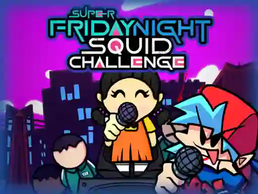 Trò chơi Super Friday Night Squid Challenge trực tuyến
