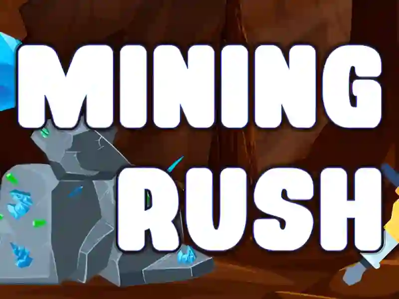 Trò chơi Mining Rush trực tuyến