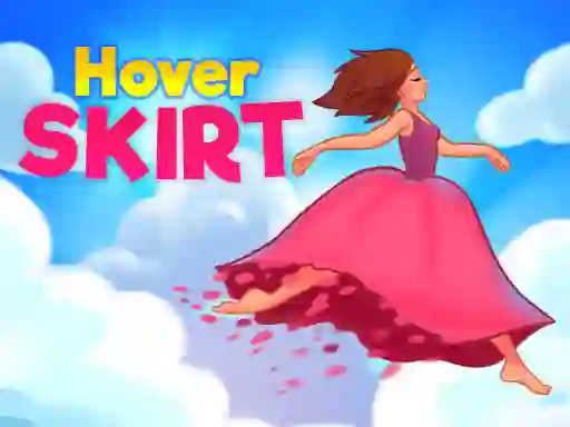 Trò chơi Hover Skirt trực tuyến
