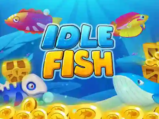 Trò chơi Idle Fish trực tuyến