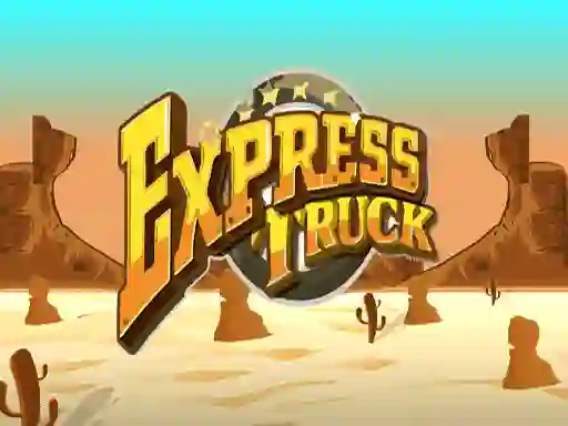 Trò chơi Express Truck trực tuyến
