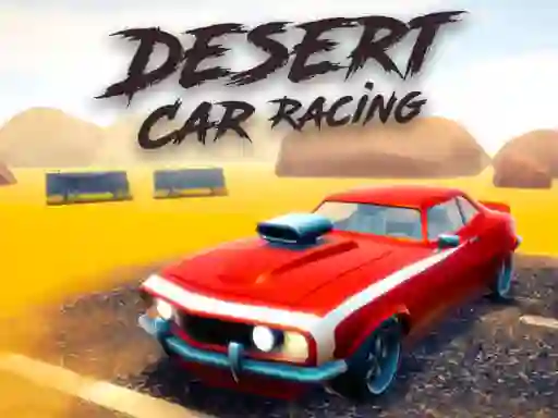 Trò chơi Desert Car Racing trực tuyến
