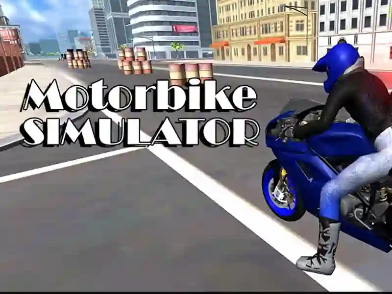 Trò chơi Motorbike Simulator trực tuyến
