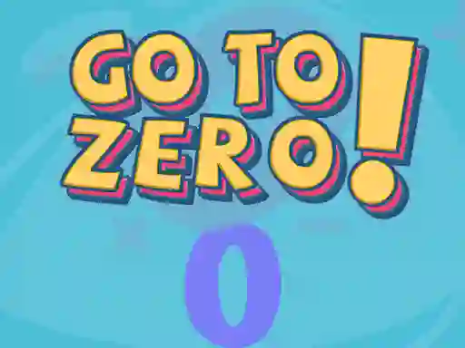 Trò chơi Go To Zero trực tuyến