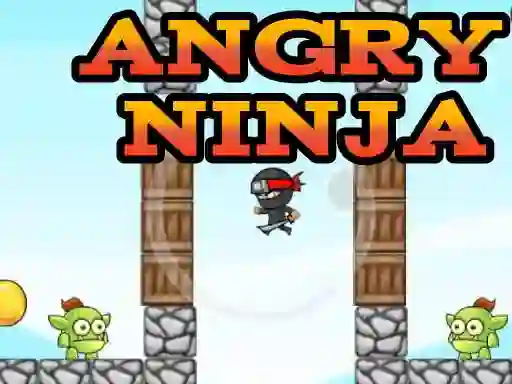 Trò chơi Angry Ninja trực tuyến