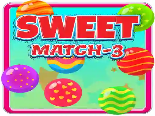Trò chơi Sweet Match 3 trực tuyến