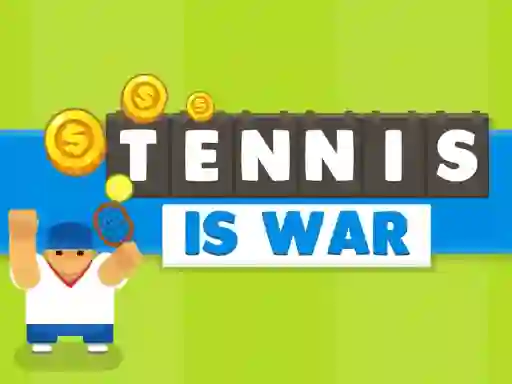 Trò chơi Tennis Is War trực tuyến