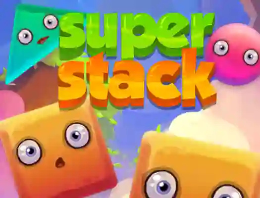 Trò chơi Super Stack trực tuyến