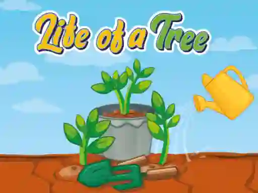 Trò chơi Life of a Tree trực tuyến