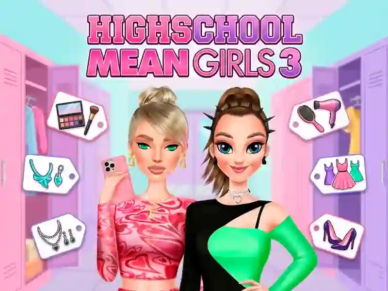 Trò chơi Highschool Mean Girls 3 trực tuyến