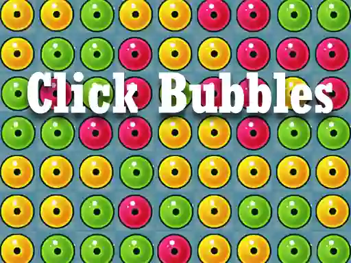 Trò chơi Click Bubbles trực tuyến