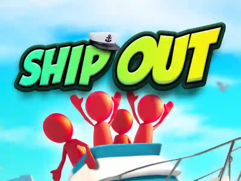 Trò chơi Ship Out trực tuyến
