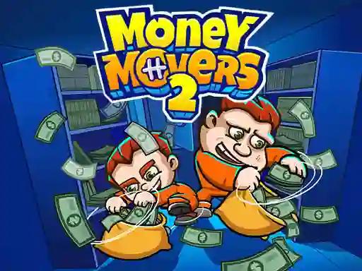 Trò chơi Money Movers 2 trực tuyến