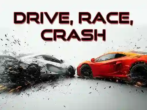 Trò chơi Drive, Race, Crash trực tuyến