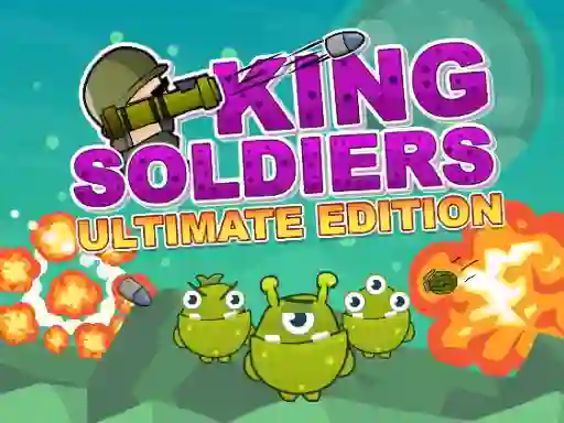 Trò chơi King Soldiers Ultimate Edition trực tuyến
