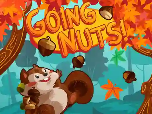 Trò chơi Going Nuts! trực tuyến