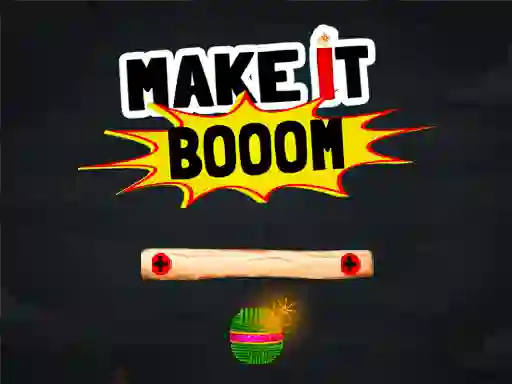 Trò chơi Make It Boom! trực tuyến